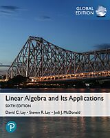 eBook (pdf) Linear Algebra and Its Applications, Global Edition de David C. Lay, Steven R. Lay, Judi J. McDonald