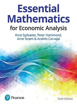 E-Book (pdf) Essential Mathematics for Economic Analysis von Knut Sydsaeter, Peter Hammond, Arne Strom