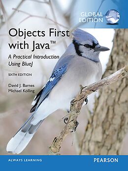E-Book (epub) Objects First with Java: A Practical Introduction Using BlueJ, Global Edition von David J. Barnes, Michael Kolling