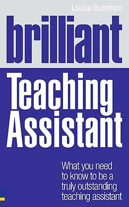 E-Book (pdf) Brilliant Teaching Assistant von Louise Burnham
