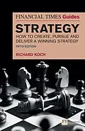 E-Book (epub) The Financial Times Guide to Strategy von Richard Koch