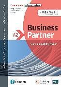 Set mit div. Artikeln (Set) Business Partner A2 DACH Coursebook &amp; Standard MEL &amp; DACH Reader+ eBook Pack, m. 1 Beilage, m. 1 Online-Zugang von Margaret O&apos;Keeffe, Lewis Lansford, Ros Wright