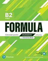 Kartonierter Einband Formula B2 First Coursebook without key & eBook von Pearson Education