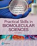 PDF Practical Skills in Biomolecular Science von Rob Reed, David A Holmes, Jonathan Weyers