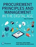 E-Book (epub) Procurement Principles and Management in the Digital Age von Peter Baily, David Farmer, Barry Crocker