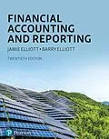 ePUB Financial Accounting & Reporting, 20th Edition von Jamie Elliott, Barry Elliott