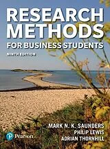 Kartonierter Einband Research Methods for Business Students von Mark Saunders, Mark N. K. Saunders, Philip Lewis