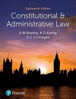 E-Book (pdf) Bradley Ewing Knight Constitutional and Administrative Law 18e (PDF) von A. W. Bradley, K. D. Ewing, Christopher Knight