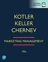 Kartonierter Einband Marketing Management, Global Edition von Philip Kotler, Kevin Lane Keller, Alexander Chernev