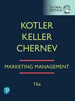 E-Book (pdf) Marketing Management, Global Edition von Philip Kotler, Kevin Lane Keller, Alexander Chernev