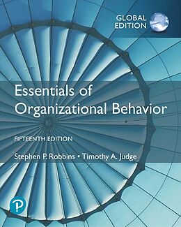 Kartonierter Einband Essentials of Organizational Behaviour, Global Edition von Stephen Robbins, Stephen P. Robbins, Timothy A. Judge