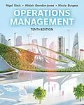 E-Book (epub) Operations Management von Nigel Slack, Alistair Brandon-Jones, Nicola Burgess