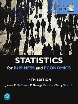 E-Book (pdf) Statistics for Business & Economics, Global Edition von James T. McClave, P. George Benson, Terry T Sincich