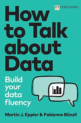 E-Book (epub) Talk about Data von Martin Eppler, Fabienne Bünzli