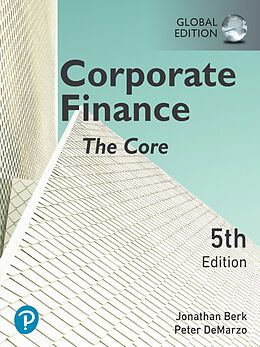 eBook (pdf) Corporate Finance: The Core, Global Edition de Jonathan Berk, Peter Demarzo