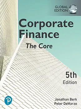 E-Book (pdf) Corporate Finance: The Core, Global Edition von Jonathan Berk, Peter Demarzo