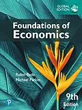 E-Book (pdf) Foundations of Economics, Global Edition von Robin Bade, Michael Parkin