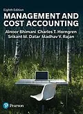 E-Book (epub) Management and Cost Accounting von Alnoor Bhimani, Srikant M. Datar, Charles Horngren