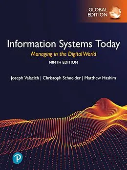 E-Book (pdf) Information Systems Today: Managing in the Digital World, Global Edition von Joseph S Valacich, Christoph Schneider