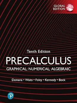 E-Book (pdf) Precalculus: Graphical, Numerical, Algebraic, Global Edition von Franklin Demana, Bert K. Waits, Gregory D. Foley
