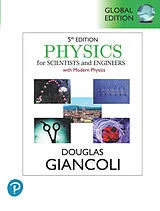 Kartonierter Einband Physics for Scientists & Engineers with Modern Physics, Global Edition von Douglas Giancoli, Douglas C. Giancoli