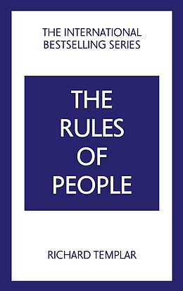 Couverture cartonnée The Rules of People: A personal code for getting the best from everyone de Richard Templar