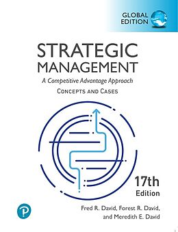 Couverture cartonnée Strategic Management: A Competitive Advantage Approach, Conceptsand Cases, Global Edition de Fred David, Fred R. David, Forest R. David