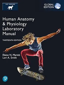 E-Book (pdf) Human Anatomy & Physiology Laboratory Manual, Cat Version, Global Edition von Elaine N. Marieb, Lori A. Smith