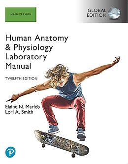 Couverture cartonnée Human Anatomy & Physiology Laboratory Manual, Main Version, Global Edition de Elaine Marieb, Elaine N. Marieb, Lori A. Smith