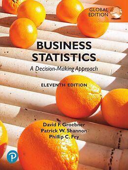 eBook (pdf) Business Statistics: A Decision Making Approach, Global Edition de David F. Groebner, Patrick W. Shannon, Phillip C. Fry