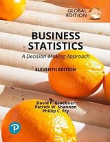 Couverture cartonnée Business Statistics: A Decision Making Approach, Global Edition de David Groebner, David F. Groebner, Patrick W. Shannon