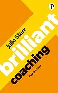 E-Book (epub) Brilliant Coaching 4e: Become a manager who can coach von Julie Starr