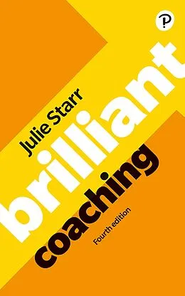 E-Book (epub) Brilliant Coaching 4e: Become a manager who can coach von Julie Starr