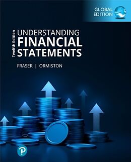 Kartonierter Einband Understanding Financial Statements, Global Edition von Lyn Fraser, Lyn M. Fraser, Aileen Ormiston