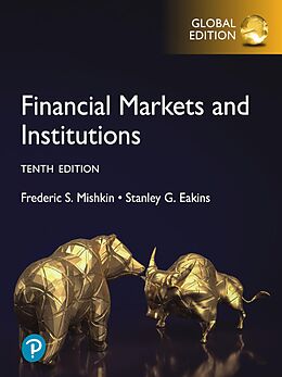 eBook (pdf) Financial Markets and Institutions, Global Edition de Frederic S Mishkin, Stanley Eakins