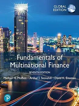E-Book (pdf) Fundamentals of Multinational Finance, Global Edition von Michael H. Moffett, Arthur I. Stonehill, David K. Eiteman