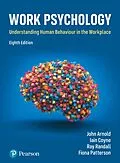 E-Book (epub) Work Psychology (International eBook) von John Arnold, Iain Coyne, Ray Randall