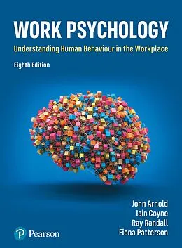E-Book (epub) Work Psychology (International eBook) von John Arnold, Iain Coyne, Ray Randall