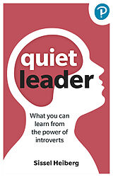 Kartonierter Einband Quiet Leader: What you can learn from the power of introverts von Sissel Heiberg