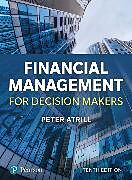Couverture cartonnée Financial Management for Decision Makers de Peter Atrill