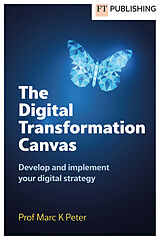 Couverture cartonnée The Digital Transformation Canvas de Marc Peter