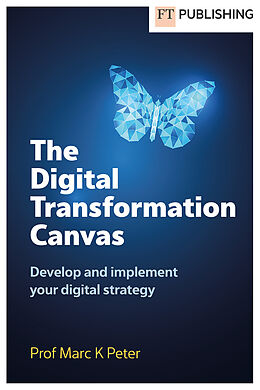 Couverture cartonnée The Digital Transformation Canvas de Marc Peter