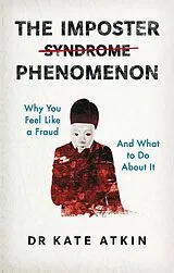 Kartonierter Einband The Imposter Phenomenon von Kate Atkin
