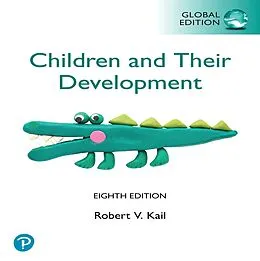 E-Book (epub) Children and their Development, Global Edition (International eBook) von Robert V. Kail
