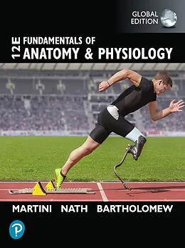 E-Book (pdf) Fundamentals of Anatomy and Physiology, Global Edition von Frederic H. Martini, Judi L. Nath, Edwin F. Bartholomew