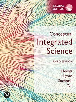 E-Book (pdf) Conceptual Integrated Science, eBook, Global Edition von Paul G. Hewitt, Suzanne A Lyons, John A. Suchocki