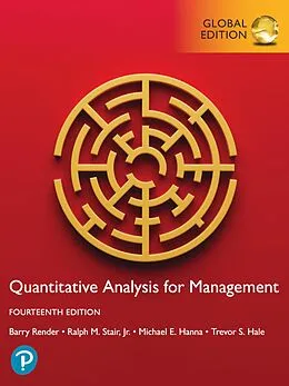 E-Book (pdf) Quantitative Analysis for Management, Global Edition von Barry Render, Ralph M. Stair, Michael E. Hanna