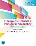 E-Book (epub) Horngren's Financial & Managerial Accounting, The Financial Chapters, Global Edition von Tracie L. Miller, Brenda Mattison