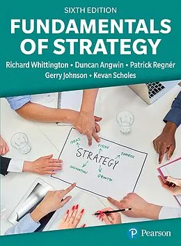 E-Book (epub) Fundamentals of Strategy von Richard Whittington, Duncan Angwin, Patrick Regnér