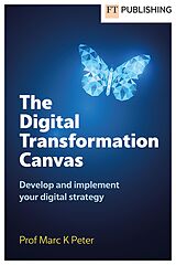 E-Book (epub) The Digital Transformation Canvas von Marc K. Peter